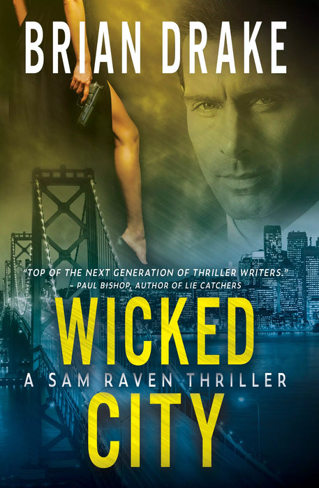 Wicked City: A Sam Raven Thriller (Sam Raven Book #2)