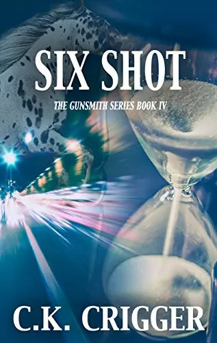 Six Shot (The Gunsmith Book #4)