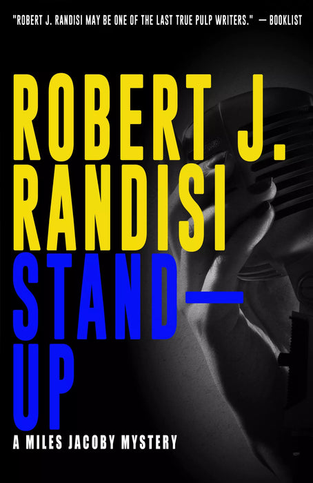 Stand-Up: A Miles Jacoby P.I. Mystery (Miles Jacoby Book #6)
