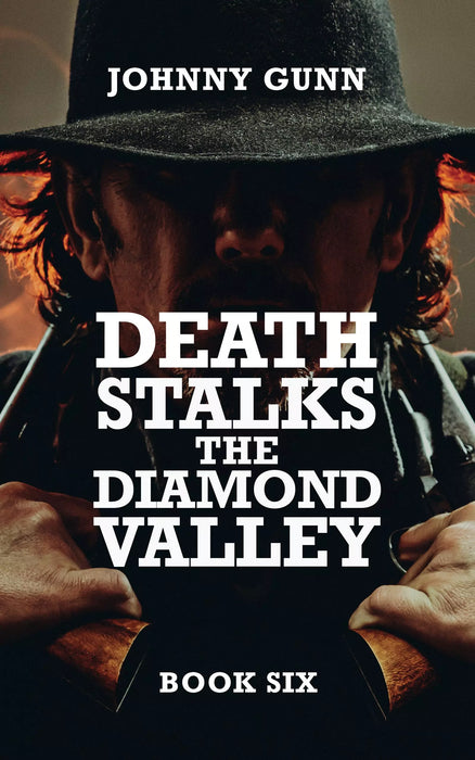 Death Stalks The Diamond Valley: A Terrence Corcoran Western (Terrence Corcoran Book #6)