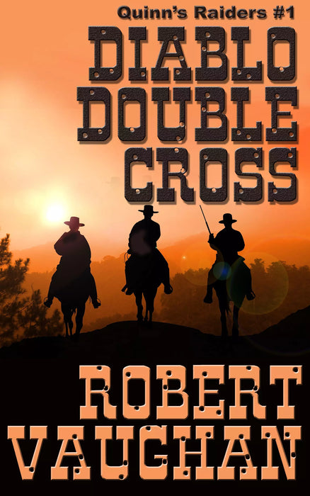 Diablo Double Cross (Quinn's Raiders Book #1)