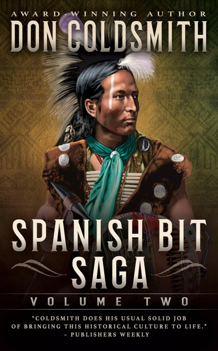 Spanish Bit Saga, Volume Two: A Classic Western Series (Books #6-#10)