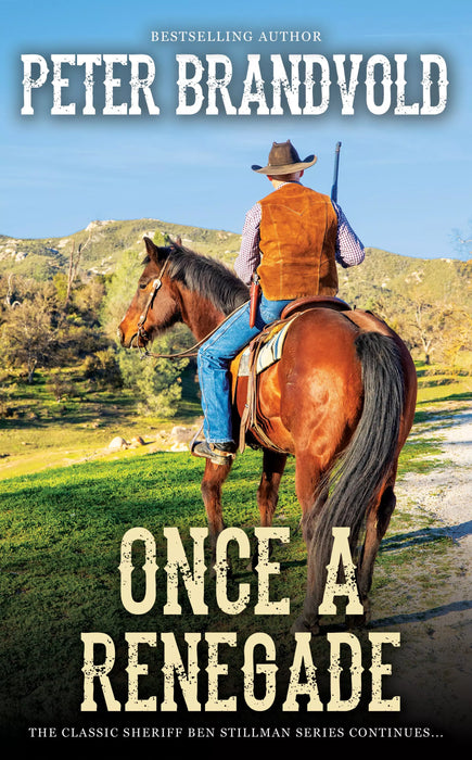 Once a Renegade (Sheriff Ben Stillman Book #6)