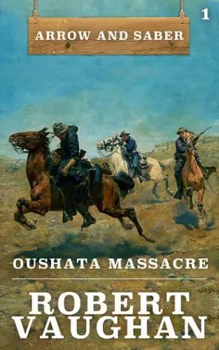 Oushata Massacre (Arrow and Saber Book #1)