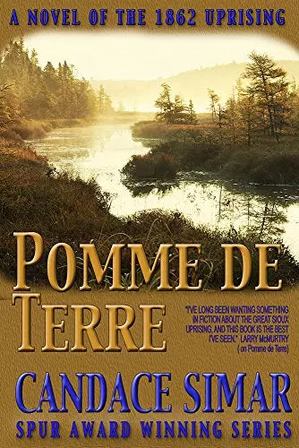 Pomme de Terre: A Novel of the 1862 Uprising (The Abercrombie Trail Book #2)