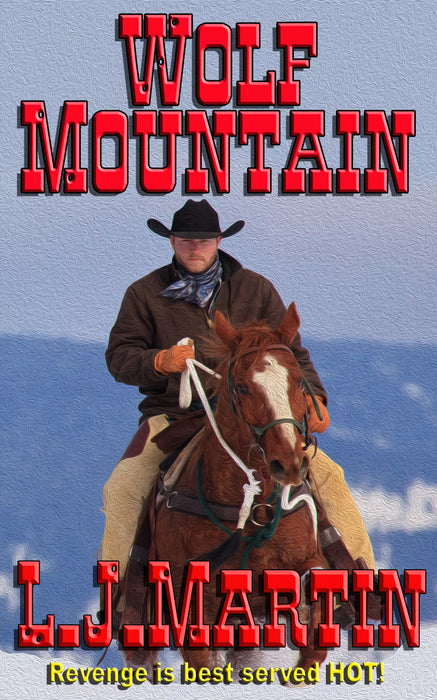 Wolf Mountain: The Montana Series (Montana Book #4)
