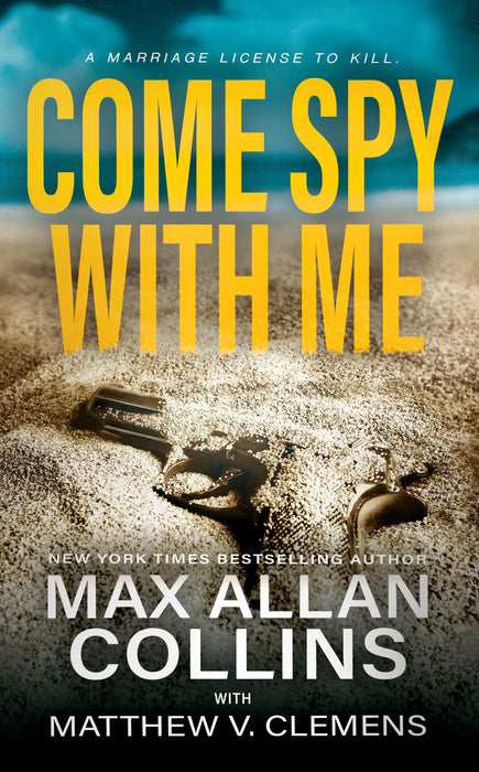 Come Spy With Me: A Spy Thriller (John Sand Book #1)