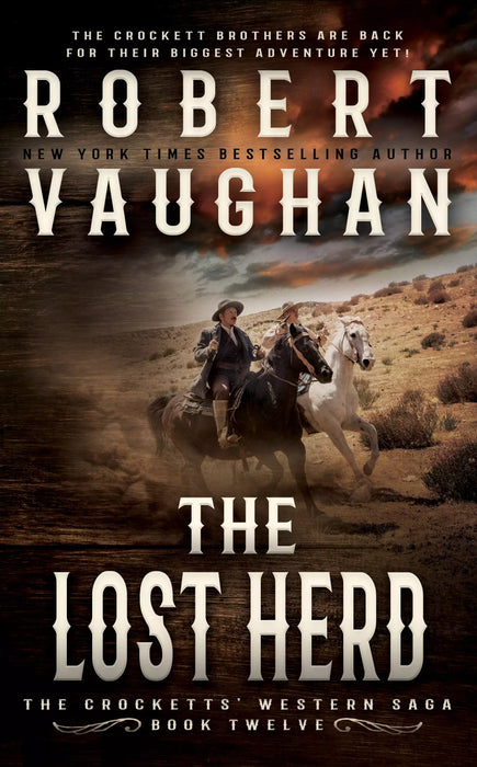 The Lost Herd: A Classic Western (The Crocketts Book #12)