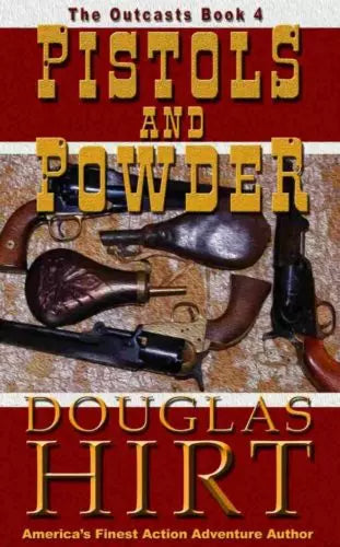 Pistols and Powder (The Outcast Book #4)
