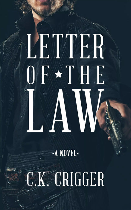Letter Of The Law: A Novel