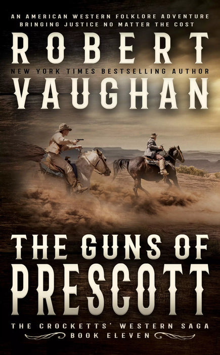 The Guns of Prescott: A Classic Western (The Crocketts Book #11)