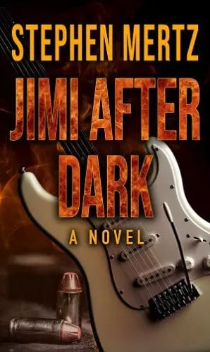 Jimi After Dark: A Novel