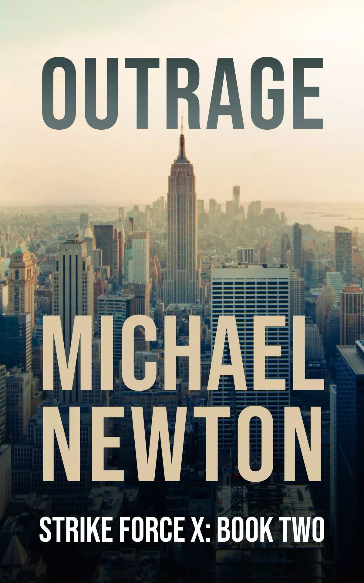 Outrage (Strike Force X Book #2) | Wolfpack Publishing