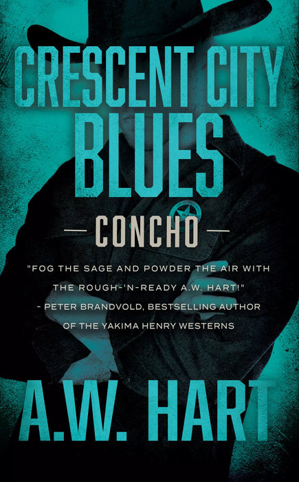 Crescent City Blues: A Contemporary Western Novel (Concho Book #4)