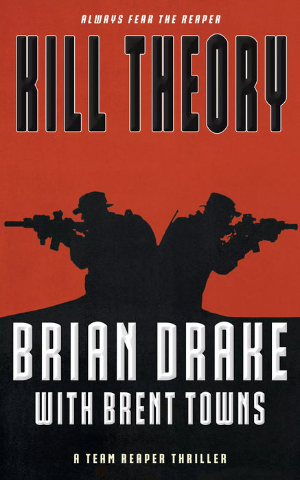 Kill Theory: A Team Reaper Thriller (Team Reaper Book #11)