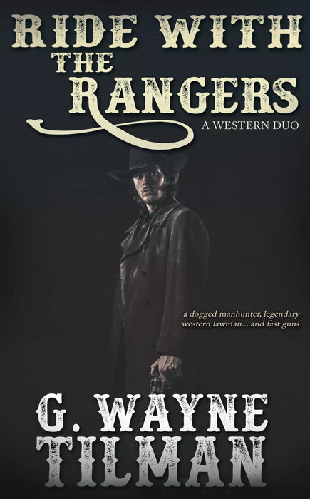 Ride With The Rangers: A Western Duo