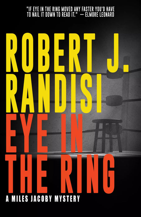Eye In The Ring: A Miles Jacoby P.I. Mystery (Miles Jacoby Book #1)