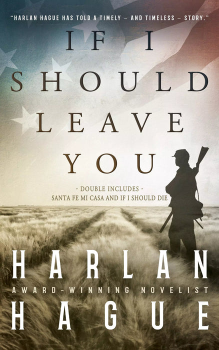 If I Should Leave You: A Historical Fiction Double