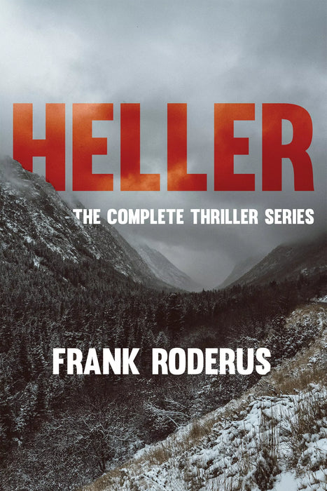 Heller: The Complete Thriller Series (Books #1-#6)