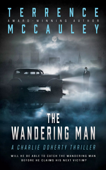 The Wandering Man: A Charlie Doherty Thriller (Charlie Doherty Book #6)