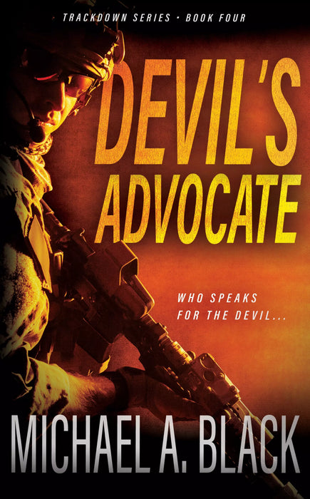 Devil's Advocate: A Steve Wolf Military Thriller (Trackdown Book #4)