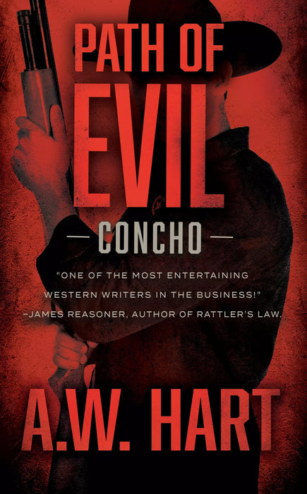 Path of Evil: A Contemporary Western Novel (Concho Book #3)