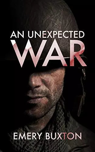 An Unexpected War (Tales of an Inconvenient War Book #2)