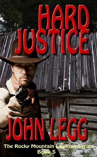 Hard Justice (Rocky Mountain Lawmen Book #5)
