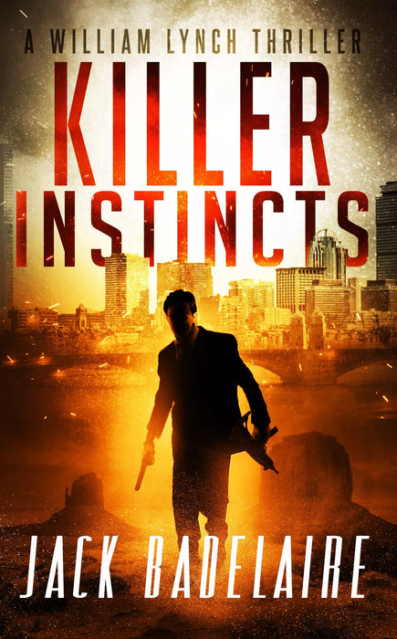 Killer Instincts: A William Lynch Thriller