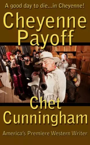 The Cheyenne Payoff
