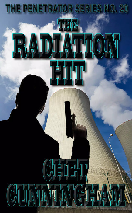 The Radiation Hit (The Penetrator Book #20)