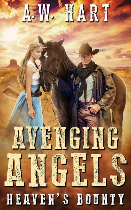 Avenging Angels: Heaven's Bounty (Avenging Angels Book #4)