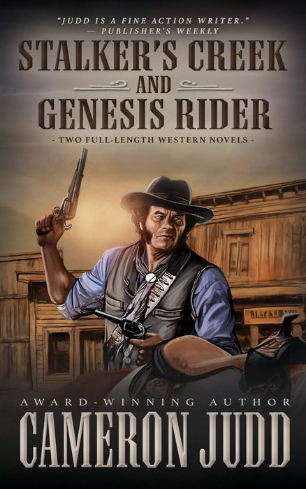 Stalker's Creek and Genesis Rider: Two Full-Length Western Novels