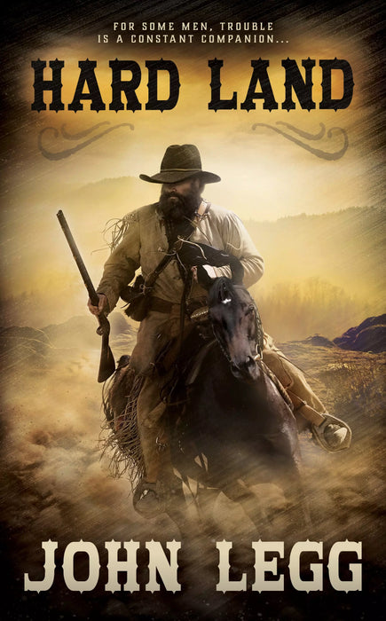 Hard Land: A Classic Western (Colorado Territory Book #6)