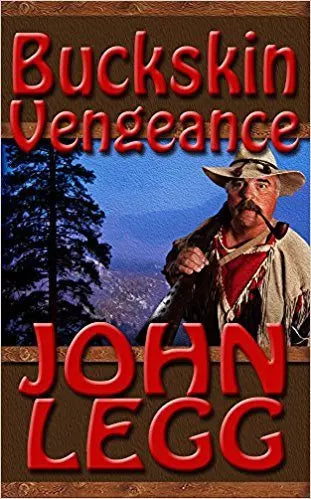 Buckskin Vengeance (Buckskin Book #2)