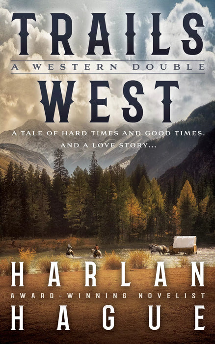 Trails West: A Western Double