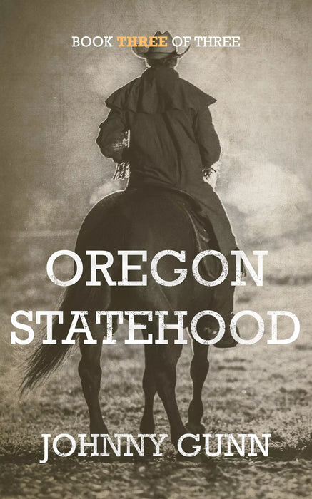 Oregon Statehood (Ezekiel's Journey Book #3)