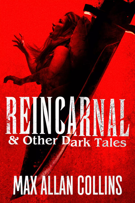 Reincarnal & Other Dark Tales