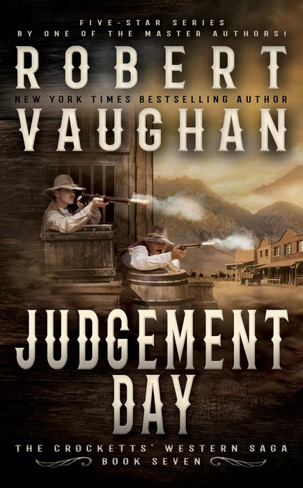 Judgement Day: A Classic Western (The Crocketts Book #7)