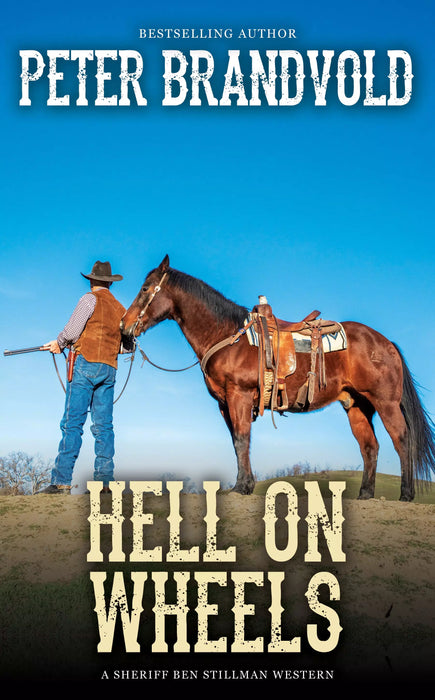 Hell on Wheels (Sheriff Ben Stillman Book #8)