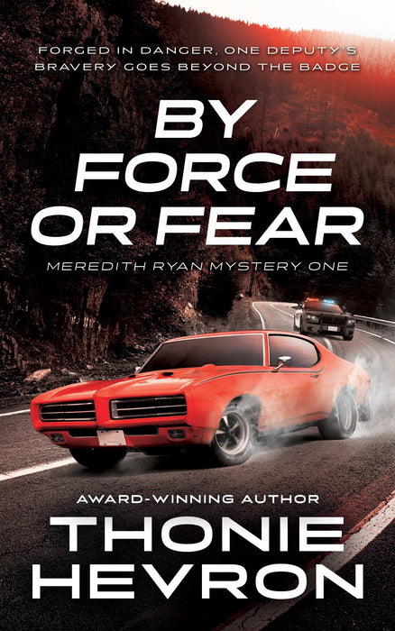 By Force or Fear: A Women's Mystery Thriller (The Meredith Ryan Mysteries Book #1)