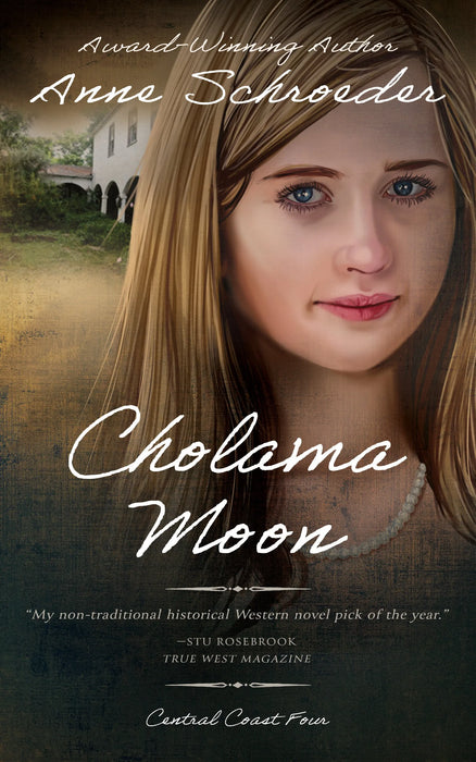 Cholama Moon: A Native American Historical Romance (Central Coast Book #4)