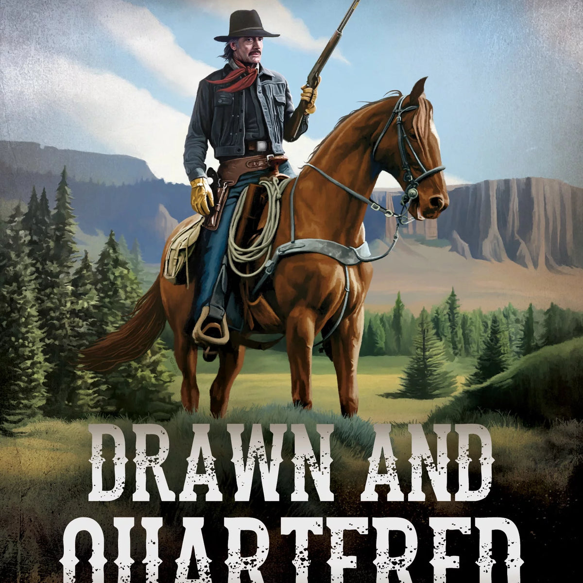 Drawn and Quartered A Classic Western Series (Bloody Joe Mannion Book