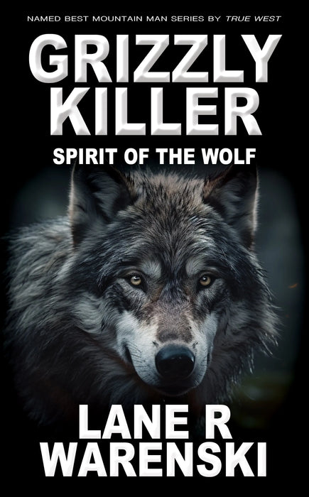 Grizzly Killer: Spirit of the Wolf (Grizzly Killer Book #18)