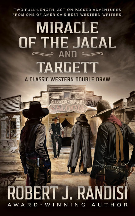 Miracle of the Jacal and Targett: A Classic Western Double Draw