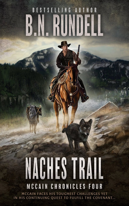 Naches Trail: A Classic Western Series (McCain Chronicles Book #4)