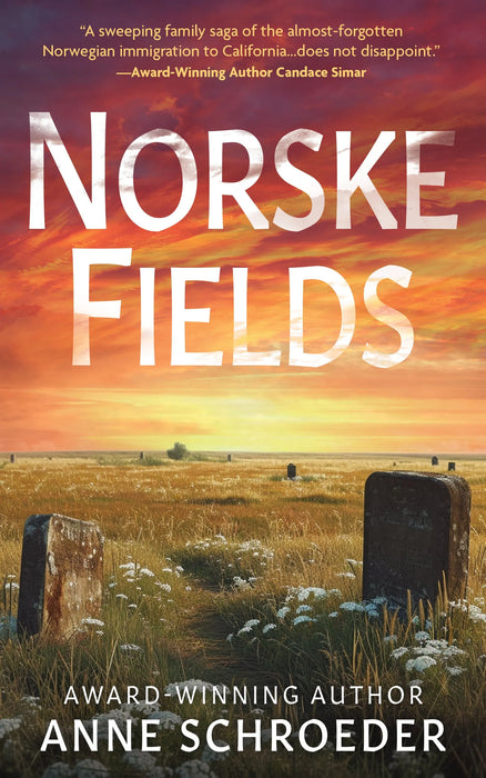 Norske Fields: A Novel of Southern California's Norwegian Colony