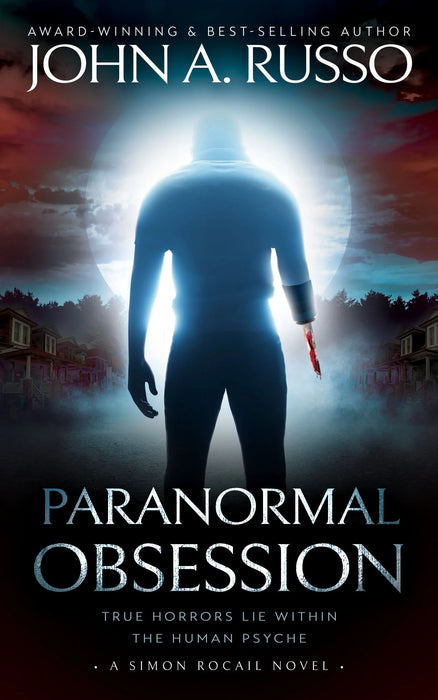 Paranormal Obsession: A Novel of Thrilling Suspense (Simon Rocail Book #2)