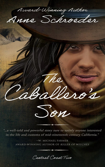 The Caballero's Son: A Native American Historical Romance (Central Coast Book #2)