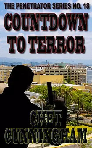 Countdown To Terror (The Penetrator Book #18)